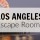 LOS ANGELES - Escape Room Reviews